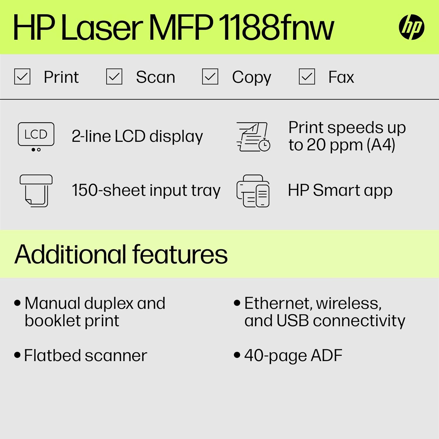 HP Laser MFP 1188fnw, Wireless, Print, Copy, Scan, Fax, 40-Sheet ADF, Hi-Speed USB 2.0, Ethernet, Up to 21 ppm, 150-sheet Input Tray, 100-sheet Output Tray, 1-Year Warranty, Black and White - view 4